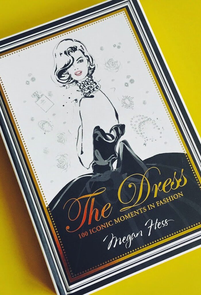 Savvy Books: The Dress – 100 Iconic Moments in Fashion
